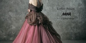 绝美浪漫《NANA婚纱》知名品牌Lulu felice打造！ 甜美、庞克摇滚风格都想拥有！